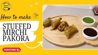 How to Make Stuffed Mirchi Pakora | Neena's Kitchen