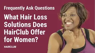 Hair Loss Solutions for Women | Regrowth, Replacement & Restoration by HairClub