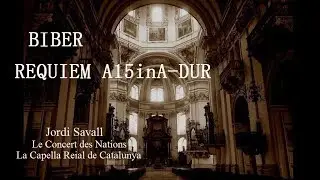 ビーバー  「15声のレクィエム 」 イ長調 ジョルディ・サヴァール Biber : Requiem