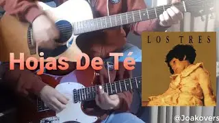 Los Tres | Hojas De Té (Guitar Cover)