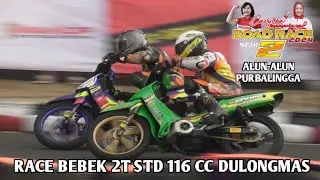 RACE Bebek 2T Std 116 cc DULONGMAS❗️Manahadap Seri 2 Purbalingga 10-11 Agustus 2024