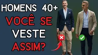Homens 40+: 7 Upgrades Simples Que Deixam Voc&ecirc; Instantaneamente Mais Elegante | Moda Masculina 40+