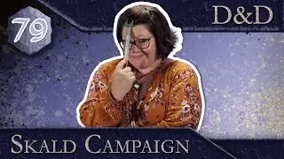 Skald Ep 79: Talking to Tollak | D&D Actual Play Campaign