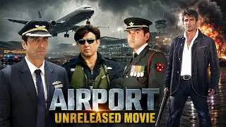 Airport - Sunny Deol, Sunil Shetty, Bobby Deol & Arjun Rampal Unreleased Bollywood Movie Details