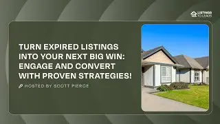 Turn Expired Listings into Your Next Listing!