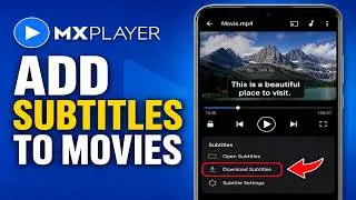 How to Add Subtitles to Movies Using MX Player (Quick & Easy)