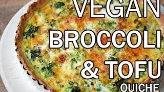 LA QUICH&Eacute; VEGANA M&Aacute;S BUENA DEL MUNDO! Br&oacute;coli y Tofu &iexcl;S&uacute;per F&aacute;cil! (English & Castellano) Very Easy!