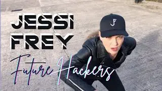 Future Hackers - Jessi Frey