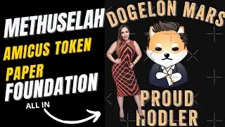 DOGELON MARS ~ #METHUSELAH FOUNDATION #AMICUS TOKEN PAPER  #ElonMusk #DogelonMars #Finance