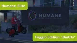 GTA Online - Humane Labs (Elite Challenge, 10m01s*) Faggio Edition