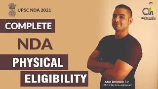 UPSC NDA 2 2021 | Complete NDA Physical Eligibility | BY ATUL DHIMAN SIR