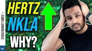 Hertz Bankrupt NKLA FOMO and Robinhood Investors are Buying
