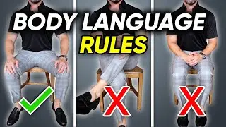 12 Men's Body Language Rules EVERY GUY SHOULD FOLLOW