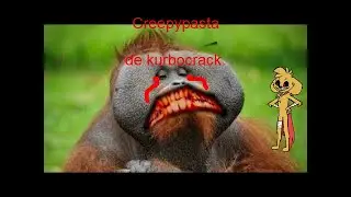 Creepypasta de kurbo crack