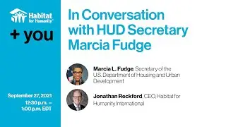 +You: In Conversation with HUD Secretary Marcia Fudge