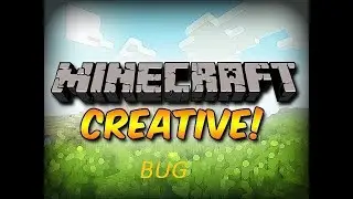 Minecraft Sonoyuncu Creative BUG