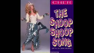 Cher - The Shoop Shoop Song (It's In His Kiss) (Torisutan Shoop Extended)