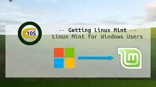 Getting Linux Mint -  Linux Mint for Windows Users