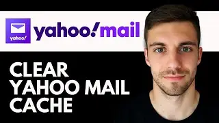 How to Clear Yahoo Mail Cache 2026 | Clear Cache History In Yahoo Mail