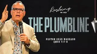 The Plumbline | Pastor Sean Manzano | 01.18.26 | Rushing Wind Church