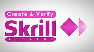 Как открыть и подтвердить аккаунт Skrill