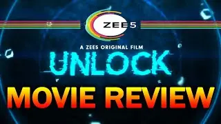 Unlock Movie Review | Zee5 | Hina Khan | Kushal Tondon | Aditi Aarya | Unlock Review