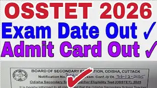 #OSSTET #Exam Date Out #Admit Card date out 
