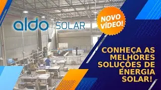 Energia Solar acess&iacute;vel a todos os brasileiros. Saiba como funciona com ALDO SOLAR!