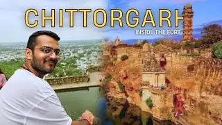Inside Chittorgarh Fort | The Stories That Changed History