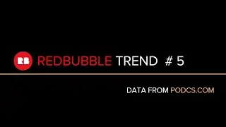 Redbubble Niches and Trends EP 5 | Design Analysis | Print On Demand Keywords Research