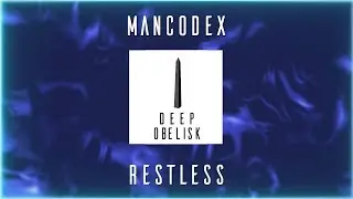Mancodex - Restless