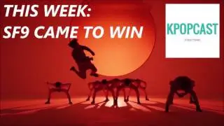 Sf9 Came to Win This Week