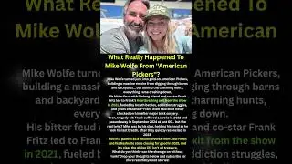 What Really Happened To Mike Wolfe From ''American Pickers''? #shorts