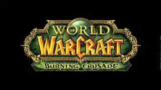 Burning Crusade Soundtrack - Hellfire Peninsula