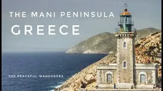 The Mani Peninsula (Greece)   4K