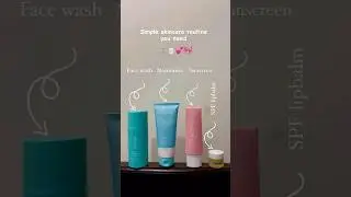 simple routine for beginners 🌸💕#skincare #skincareroutineindia#skincareroutine