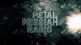 Metal Messiah Radio Intro 1