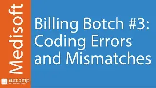 Common Billing Mistakes in Medisoft - Coding Errors and Mismatches