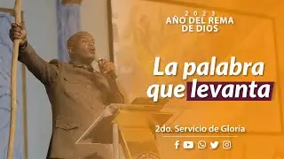 La palabra que levanta | 2DO. SERVICIO DOMINGO 22/01/23