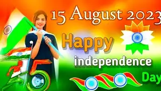 15 August 2023 | Independence day status | 15 August whatsapp status | facebook status