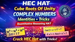 HEC HAT: Cube Roots Of unity, Complex numbers, Quantitative Reasoning, Aptitude test #Hechat