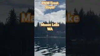 #MasonLake #wa #MasonCounty #pnw #PNWTroutSlayer ##KayakFishing #TheLazyFishermen&rsquo;sClub