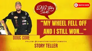 Long Story Short...Presents- Doug Gore: 