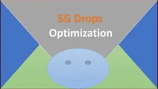 5G Drops Optimization Parameters Tuning