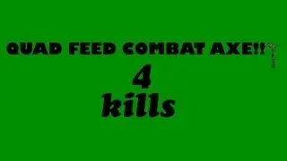 Daffy Quad Feed With Combat Axe