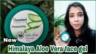 New Himalaya moisturising aloe vera face gel | moisturing gel for all skin types | Himalaya| Nidhi