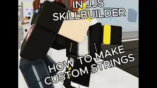 HOW TO MAKE YOUR OWN ANIMATED STRING COMBO I JJS SKILL BUILDER