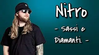 Nitro - Sassi e Diamanti [Lyrics]
