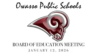 Board of Education Meeting - January 12, 2026