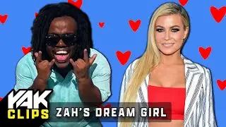 Finding Zah His Perfect Girlfriend | Yak Clips (6-2-23)